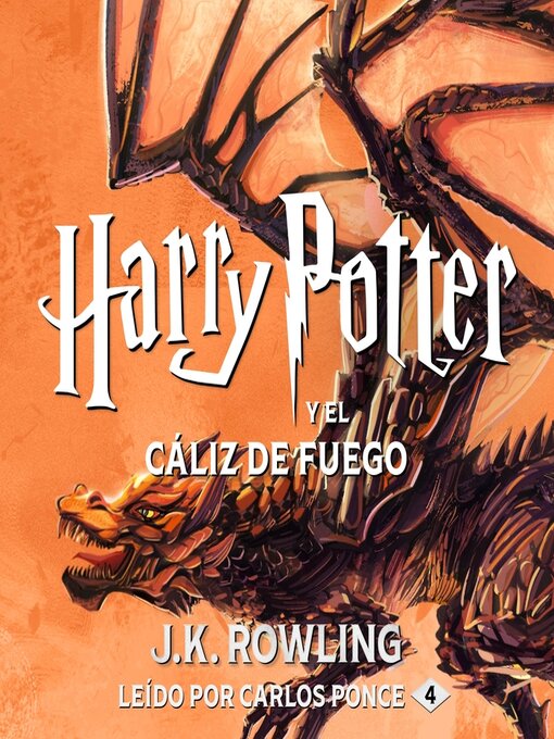 Title details for Harry Potter y el cáliz de fuego by J. K. Rowling - Wait list